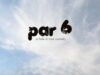 Par 6