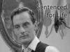 Sentenced for Life