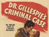 Криминальное расследование доктора Гиллеспи