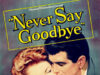 Никогда не прощайся
