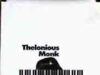 Телониус Монк: Прямо и честно