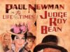 Жизнь и времена судьи Роя Бина