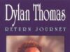 Дилан Томас: Обратный путь