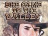 Она пришла в долину